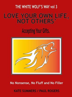 cover image of Love Your Own Life,  Not Others